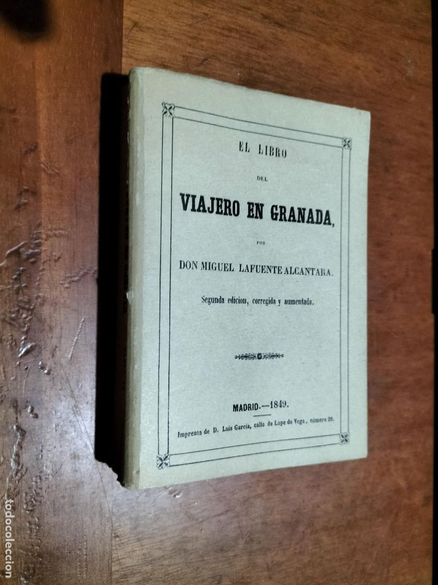 Gebrauchte B&uuml;cher: EL LIBRO DEL VIAJERO EN GRANADA. MIGUEL LAFUENTE ALCANTARA. R&Uacute;STICA. SUBRAYADO. E1 3