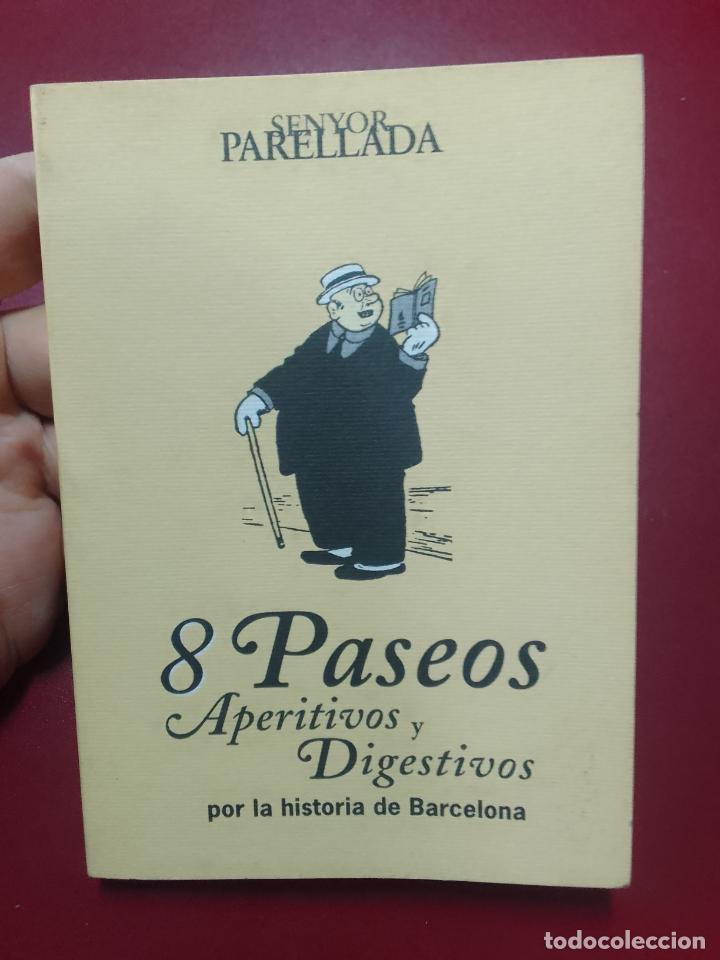 Gebrauchte B&uuml;cher: Mariano Barriendos: 8 Paseos, Aperitivos y Digestivos por la historia de Barcelona