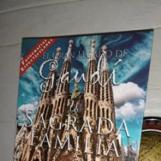 Libros de segunda mano: EL GRAN LEGADO DE GAUDÍ LA SAGRADA FAMILIA -CASTELLANO- JORDI BONET ARMENGOL-JOSÉ Mª FUIXENCH NAVAL. Lote 382352464