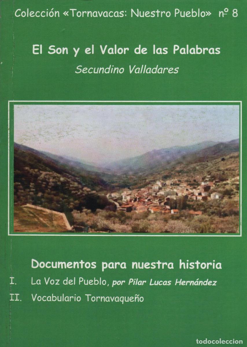 Libri di seconda mano: El son y el valor de las palabras. Secundino Valladares. Asociaci&oacute;n por la Convivencia. 2011.