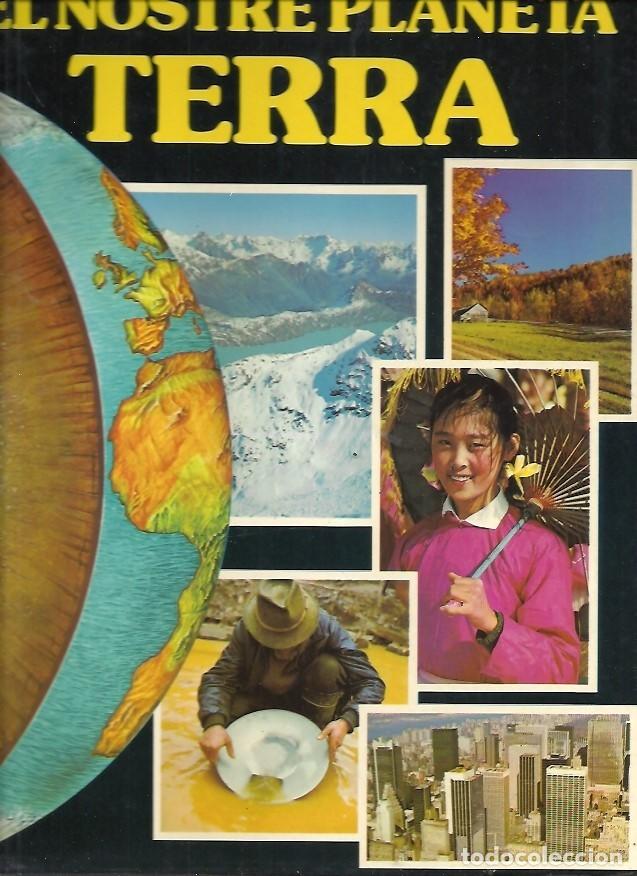 Libros de segunda mano: EL NOSTRE PLANETRA TERRA - Foto 1