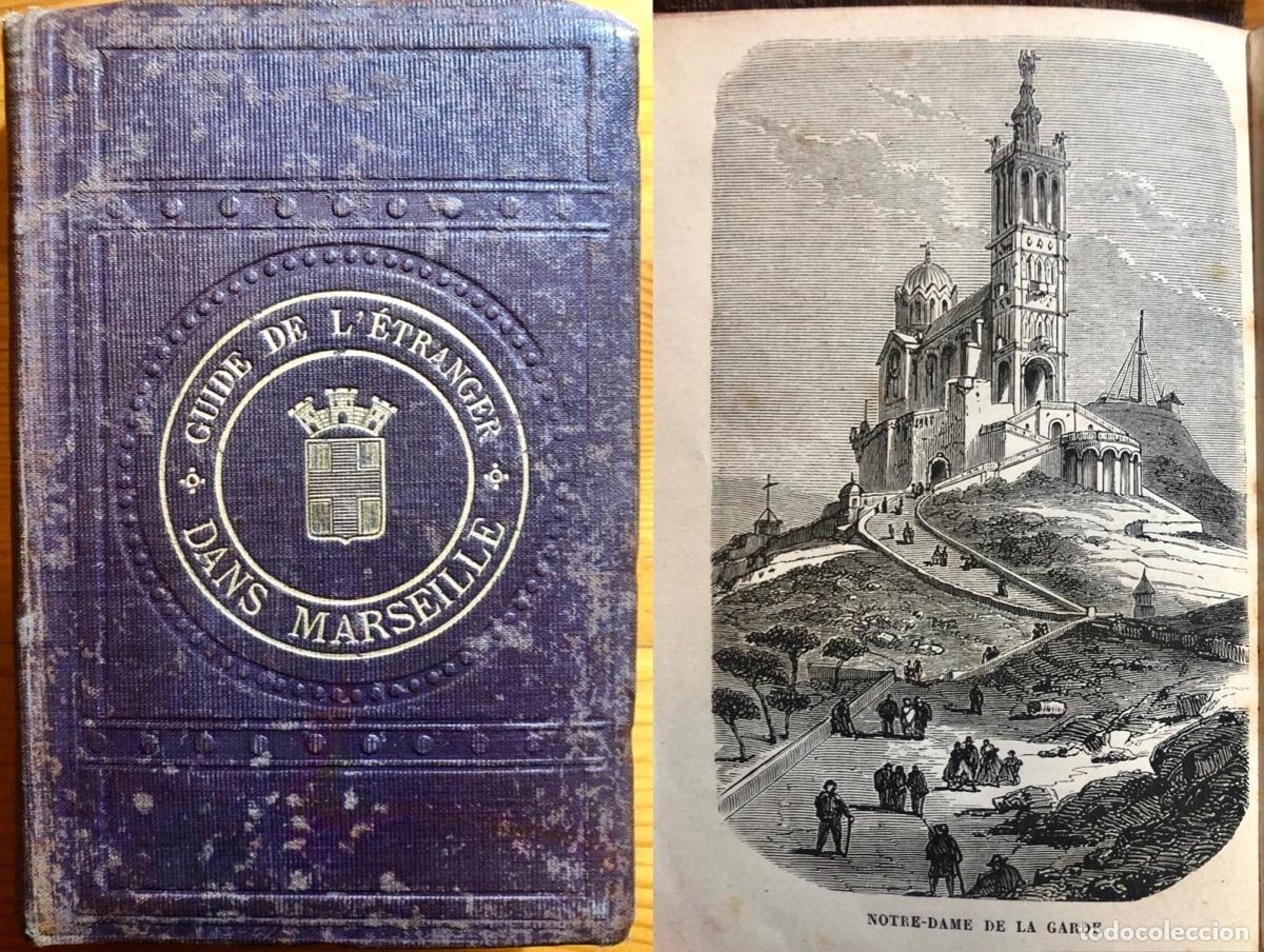 Libros de segunda mano: GUIA MARSELLA- FRANCIA- GUIDE UNIVERSEL MARSEILLE- JOSEP CACCIA- 1876