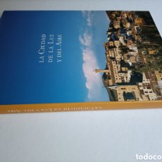 Libros de segunda mano: LA CIUDAD DE LA LUZ Y DEL AIRE. CUENCA........ ENVÍO GRATIS CERTIFICADO A ESPAÑA PENÍNSULA