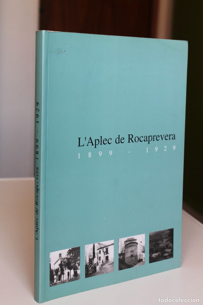 Gebrauchte B&uuml;cher: L'Aplec de Rocaprevera 1899 - 1929. Associaci&oacute; d'Estudis Torellonencs ADET