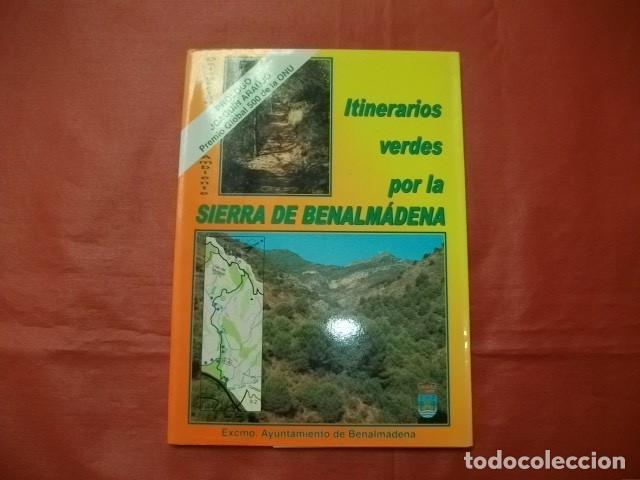 Gebrauchte B&uuml;cher: Itinerarios verdes por la Sierra de Benalm&aacute;dena. Pr&oacute;logo Joaqu&iacute;n Araujo