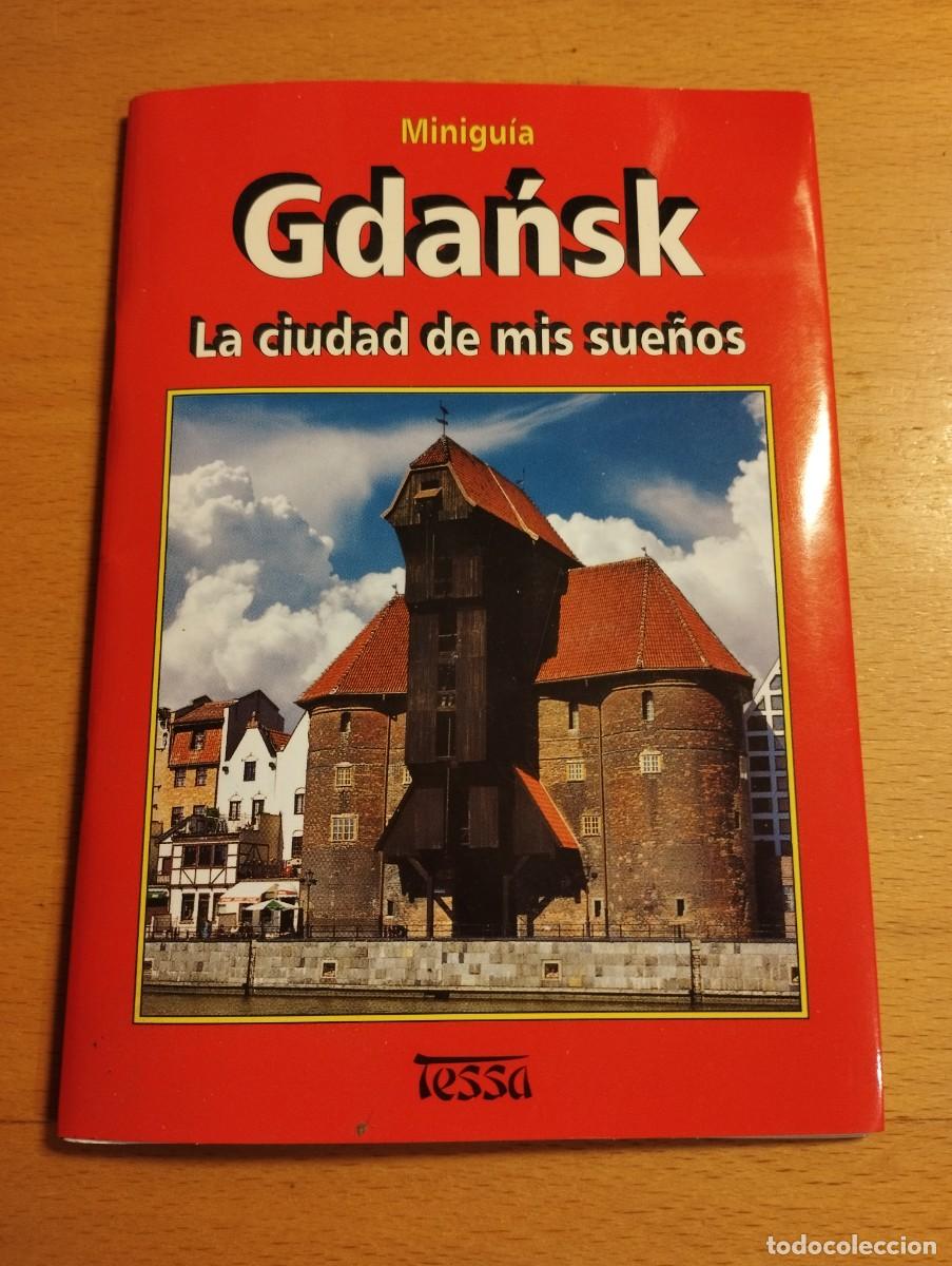 Libri di seconda mano: GDANSK. LA CIUDAD DE MIS SUE&Ntilde;OS
