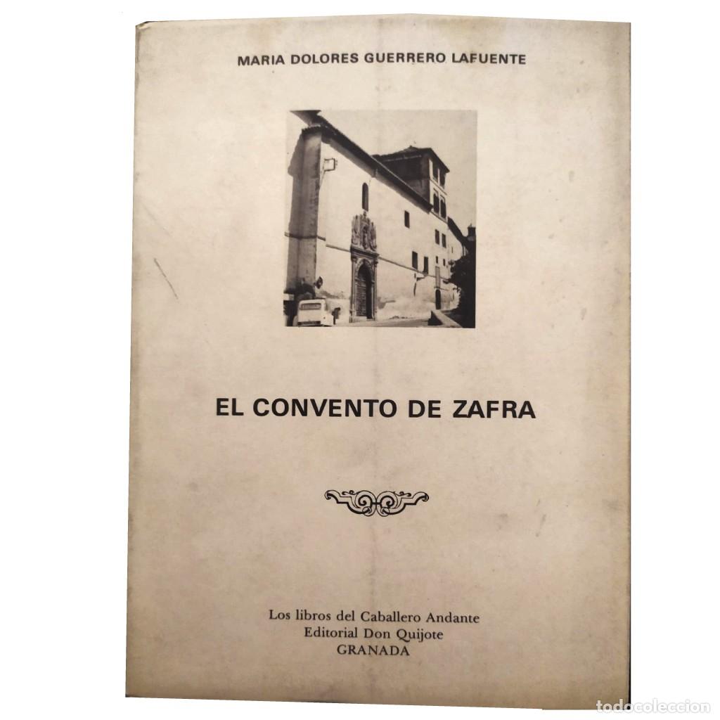 Libri di seconda mano: EL CONVENTO DE ZAFRA. GUERRERO LAFUENTE, MAR&Iacute;A DOLORES