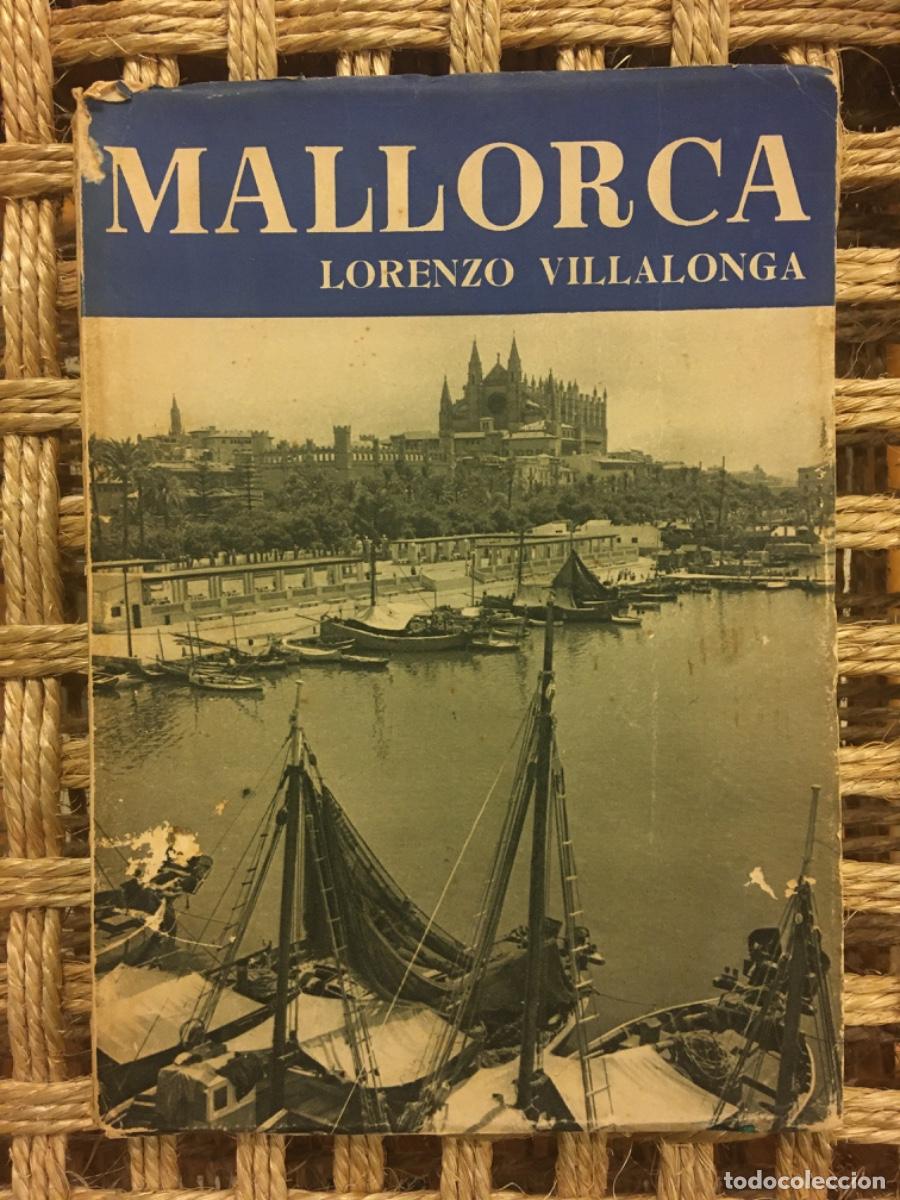 Libros de segunda mano: MALLORCA, LORENZO VILLALONGA, 1952