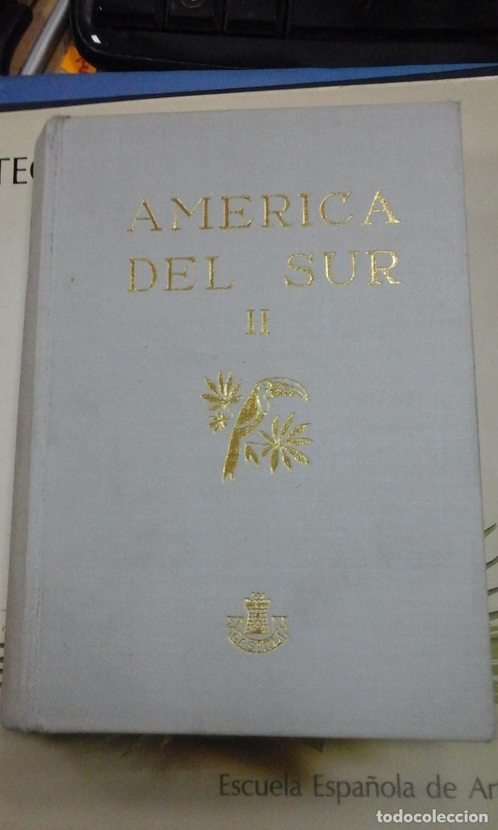Libros de segunda mano: AM&Eacute;RICA DEL SUR. Tomo II (Madrid, 1960)