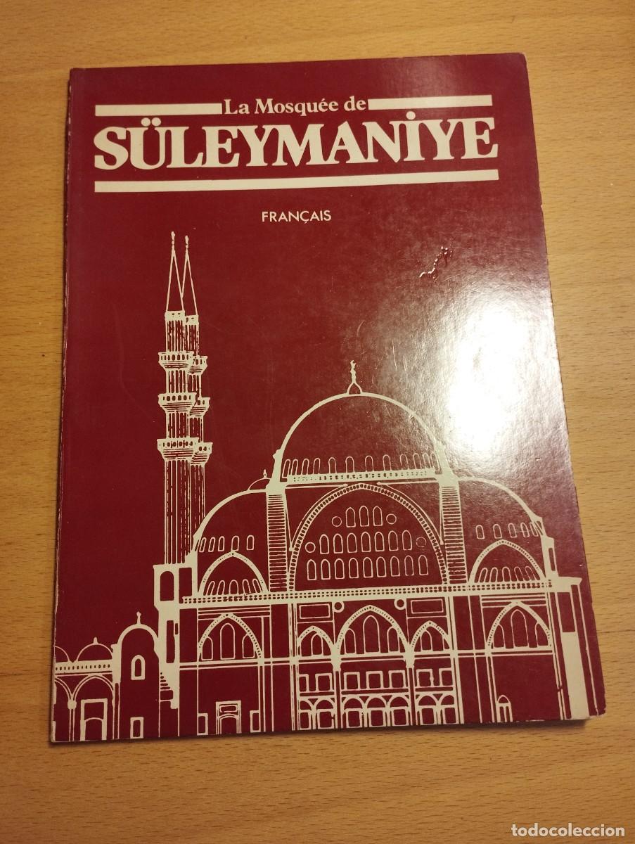 Libri di seconda mano: LA MOSQUE&Eacute; DE S&Uuml;LEYMANIYE (FATIH CIMOK) / LA MEZQUITA DE SULEYMANIYE