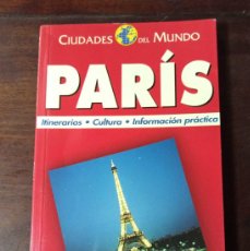 Libros de segunda mano: CIUDADES DEL MUNDO. PARÍS. PLANETA DE AGOSTINI. 1994. Lote 388885699