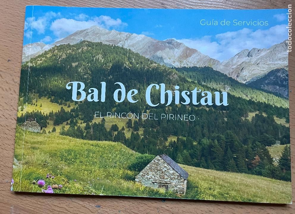 Libri di seconda mano: BAL DE CHISTAU El rincon del pirineo Guia de servicios