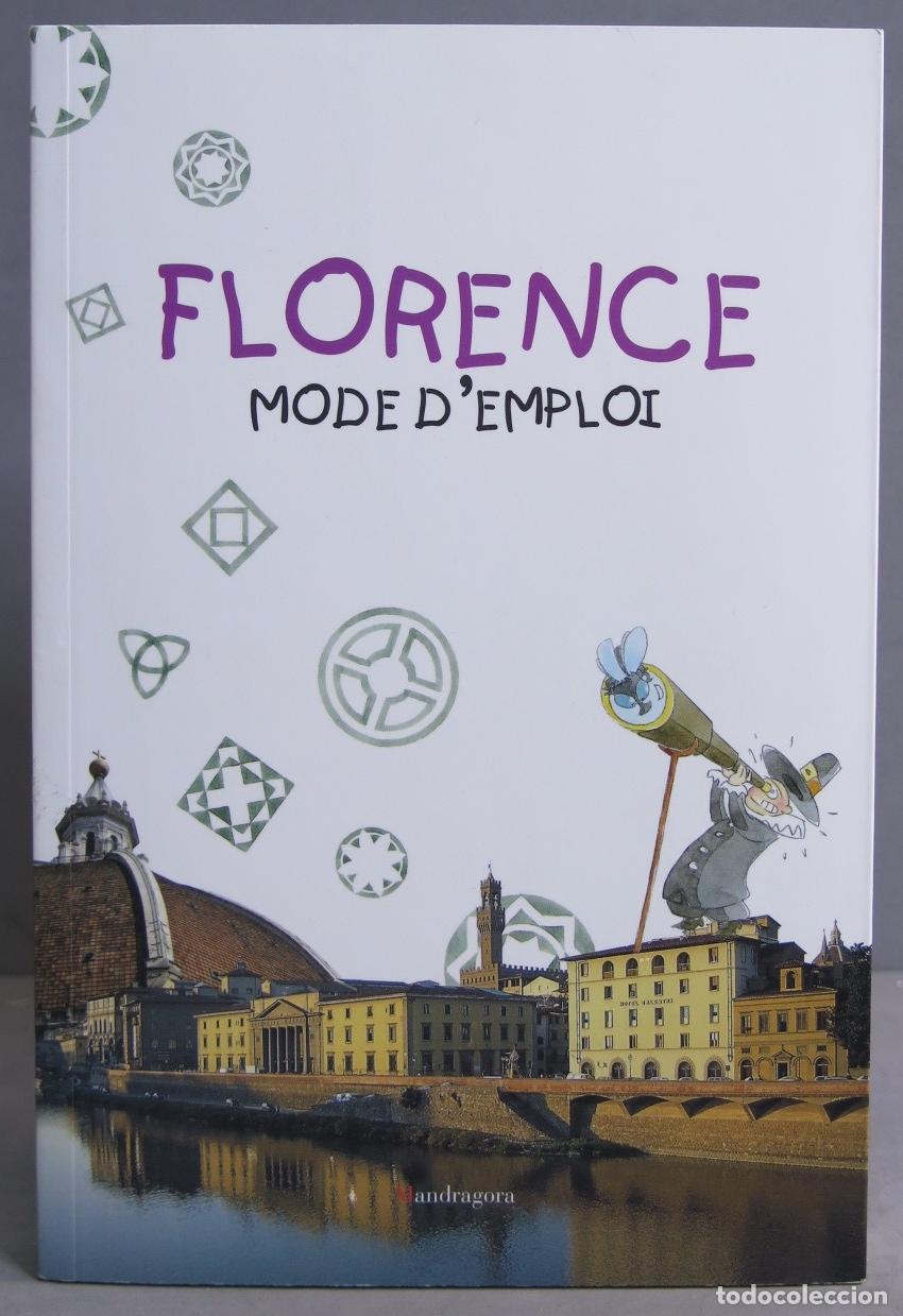 Gebrauchte B&uuml;cher: Firenze: istruzioni per l&acute;uso. Ediz. francese. A. Paoletti
