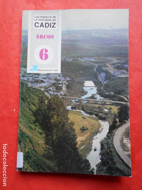 Gebrauchte B&uuml;cher: PUEBLOS DE LA PROVINCIA DE CADIZ DIPUTACION ARCOS
