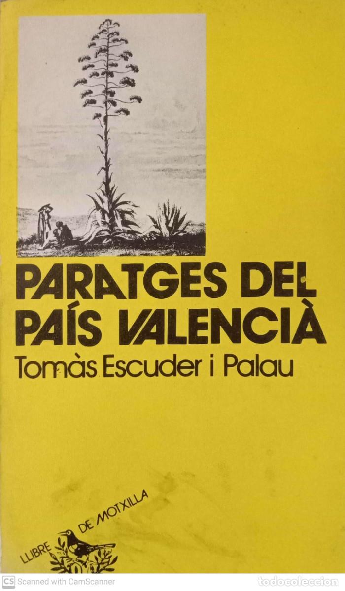 Libros de segunda mano: Paratges del Pa&iacute;s Valenci&agrave; [Tom&agrave;s Escuder i Palau]