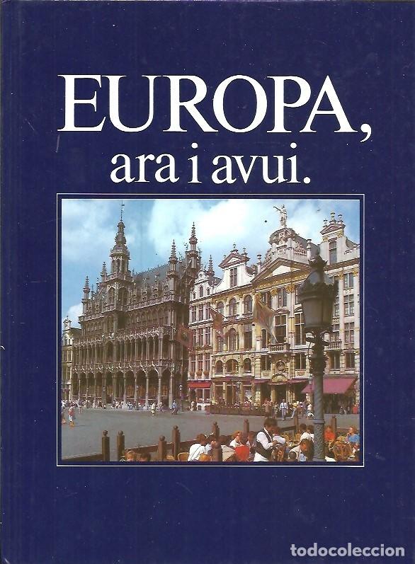 Libros de segunda mano: EUROPA ARA I AVUI - Foto 1