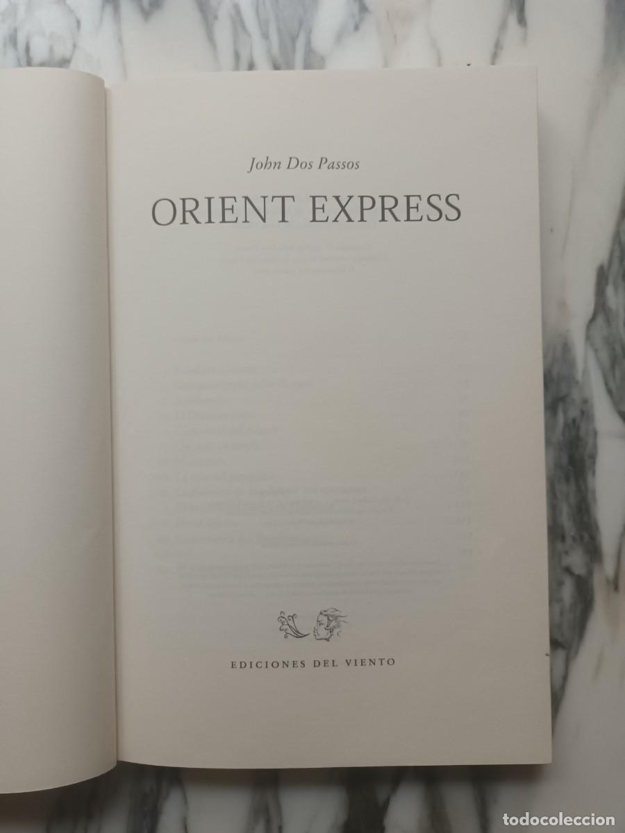 Libros de segunda mano: ORIENT EXPRESS - JOHN DOS PASSOS - EDICIONES DEL VIENTO - 2005 - Foto 2