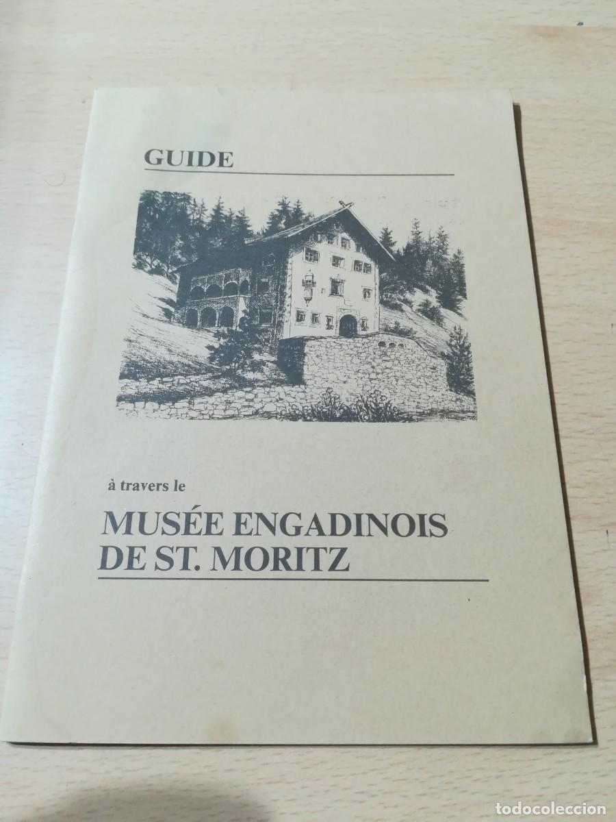 Libros de segunda mano: MUSEE ENGADINOIS DE ST MORITZ / GUIDE / AB103