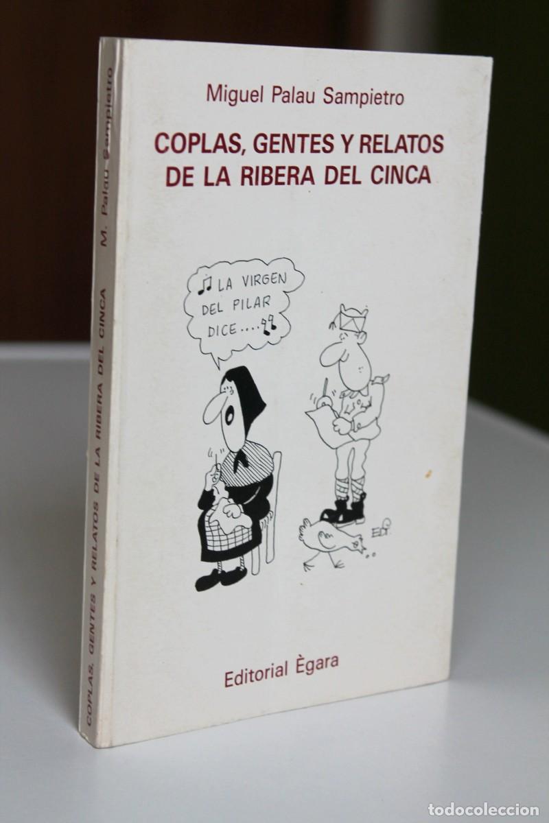 Libri di seconda mano: Miguel Palau Sampietro - Coplas, gentes y relatos de la Ribera del Cinca - &Egrave;gara FIRMADO