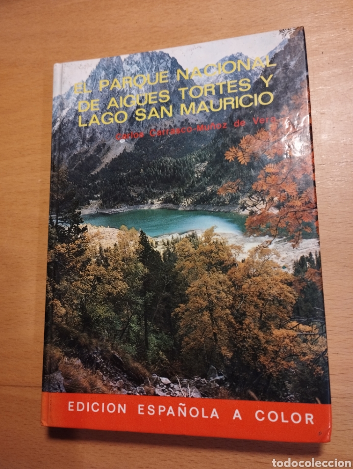 Libri di seconda mano: EL PARQUE NACIONAL DE AIG&Uuml;ES TORTES Y LAGO SAN MAURICIO (CARLOS CARRASCO-MU&Ntilde;OZ DE VERA)