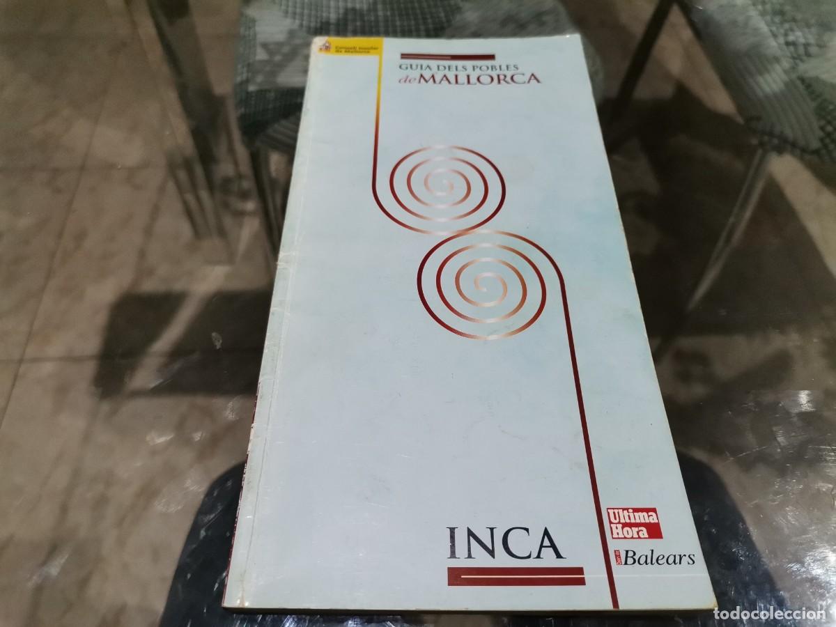 Libros de segunda mano: LLIBRE INCA GU&Iacute;A DELS POBLES DE MALLORCA