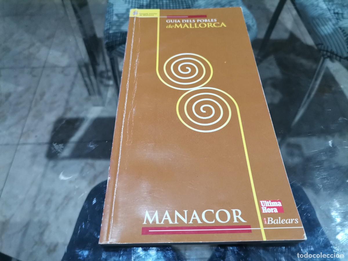 Livres d'occasion: LLIBRE MANACOR GU&Iacute;A DELS POBLES DE MALLORCA