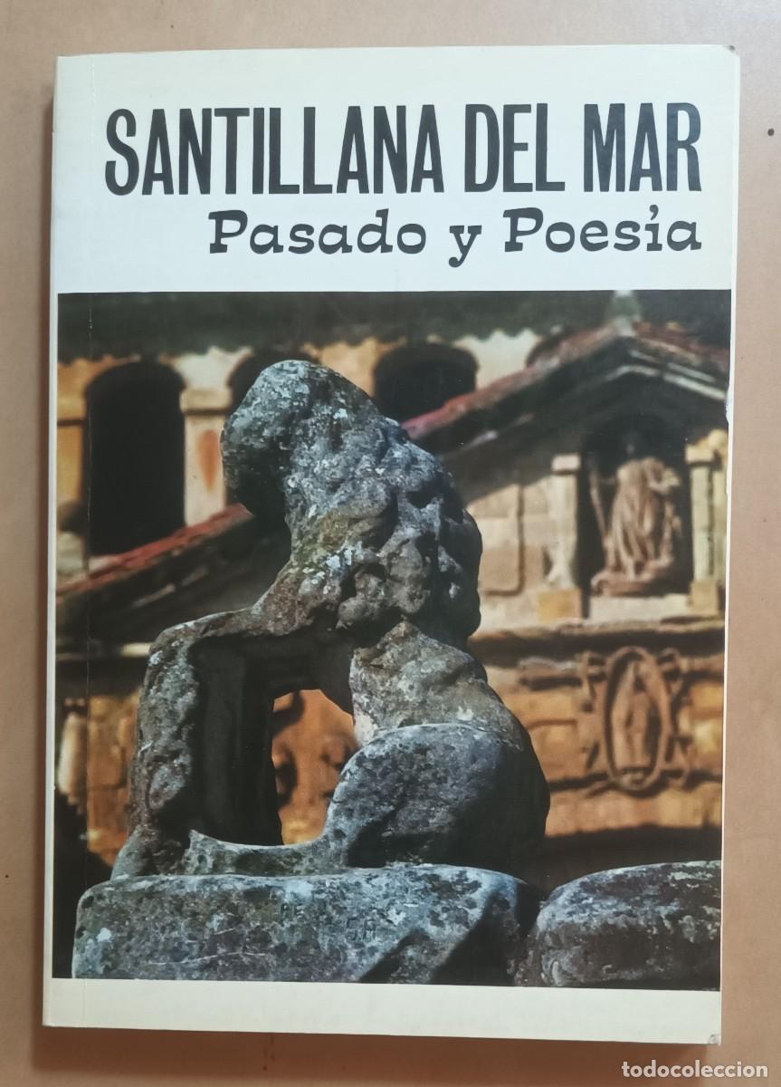 Libri di seconda mano: SANTILLANA DEL MAR - PASADO Y POESIA - SILEX - 1980