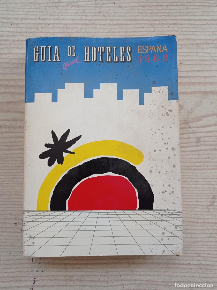 Libri di seconda mano: Guia De Hoteles Oficial Espa&ntilde;a 1988