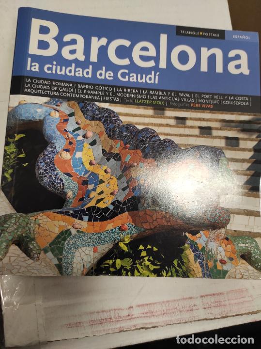Libros de segunda mano: Gu&iacute;a de Barcelona, La ciudad de Gaud&iacute;