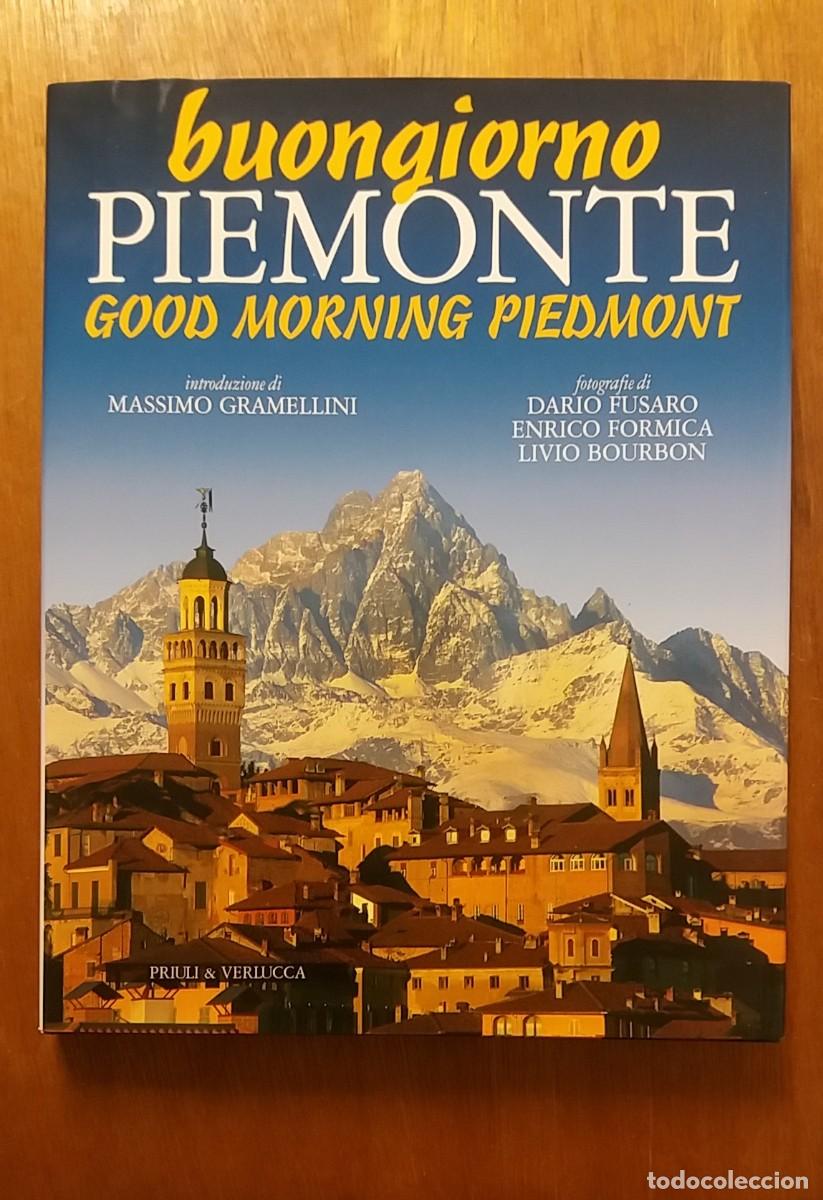 Gebrauchte B&uuml;cher: BUONGIORNO PIEMONTE, PIAMONTE, ITALIA, ARTE, HISTORIA, PATRIMONIO ARTISTICO, GEOGRAFIA, VIAJES