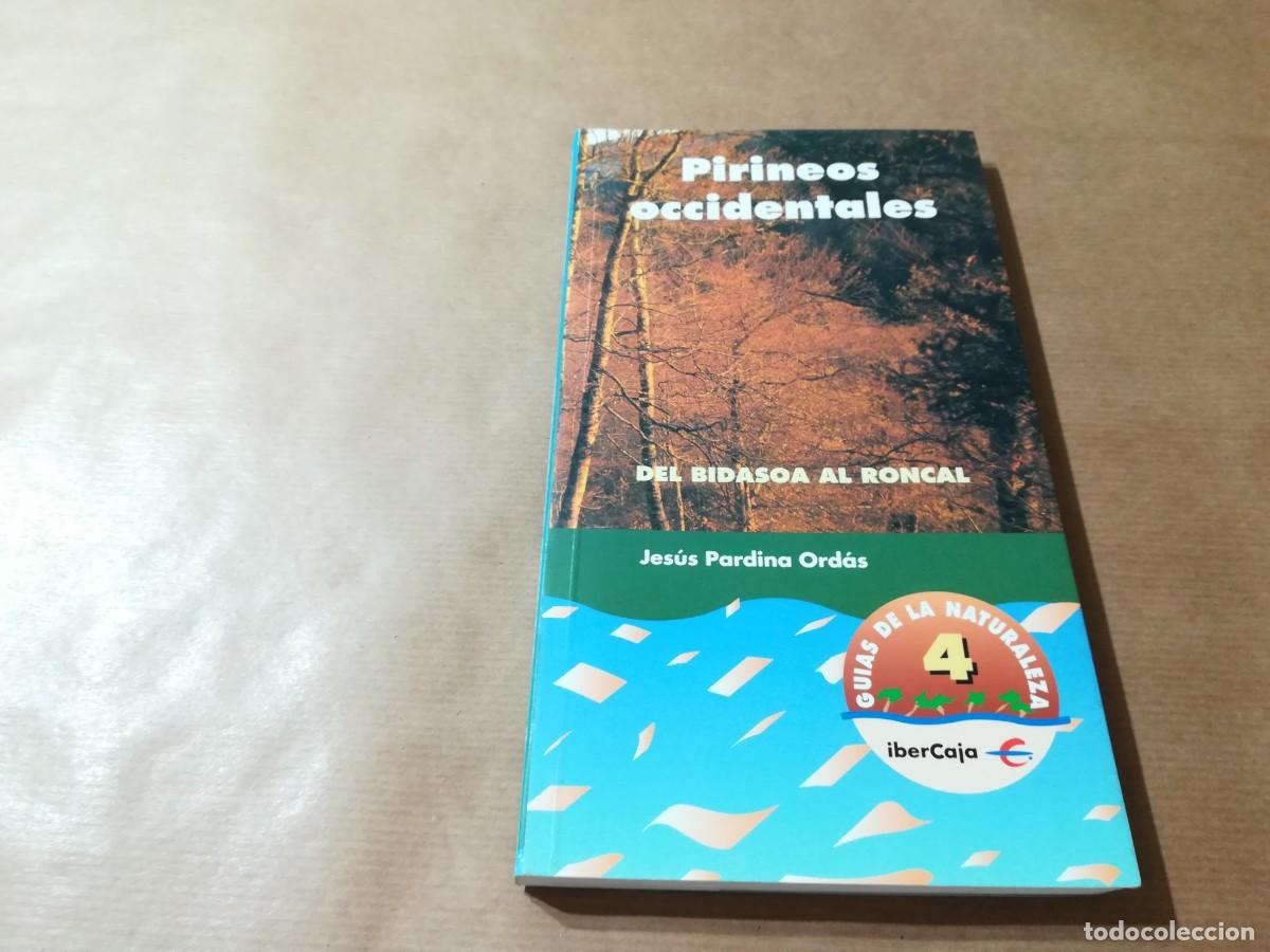Libri di seconda mano: PIRINEOS OCCIDENTALES / DEL BIDASOA AL RONCAL / AQ-101 / JESUS PARDINA