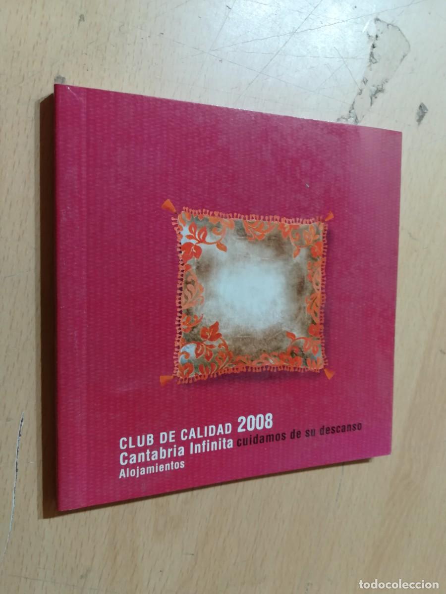 Libri di seconda mano: CLUB CALIDAD 2008 CANTABRIA INFINITA / AQ105 /