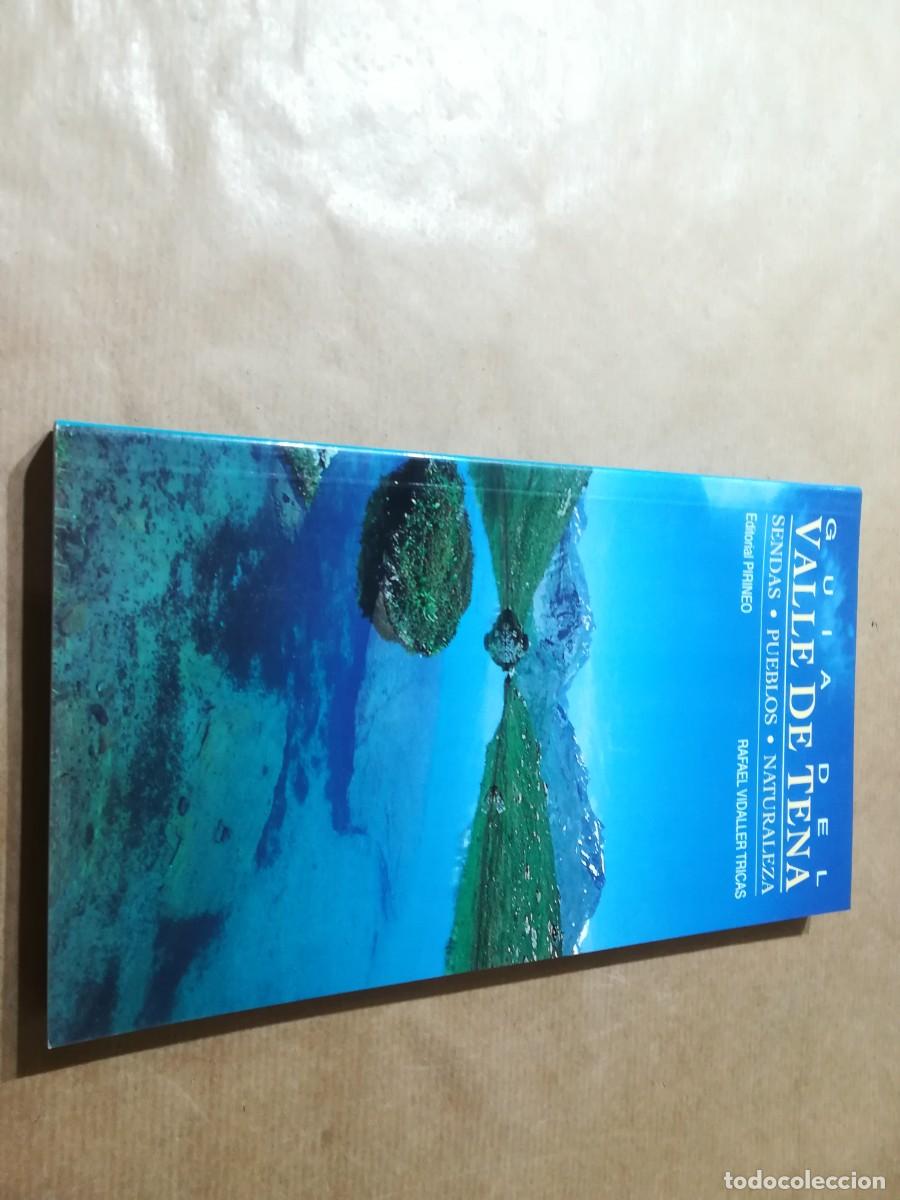Libri di seconda mano: GUIA DEL VALLE DE TENA / AQ107 / RAFAEL VILLADER / SENDAS PUEBLOS NATURALEZA / PIRINEO