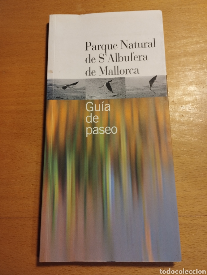 Gebrauchte B&uuml;cher: PARQUE NATURAL DE S'ALBUFERA DE MALLORCA. GU&Iacute;A DE PASEO