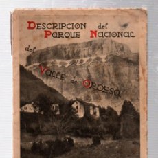Libros de segunda mano: DESCRIPICION DEL PARQUE NACIONAL DEL VALLE DE ORDESA - FRANCISCO LORDAN PENELLA 1942. Lote 400866969