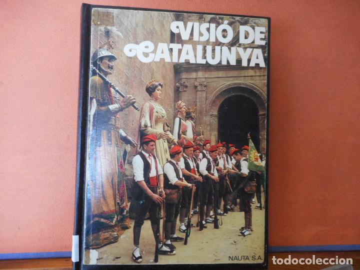 Gebrauchte B&uuml;cher: LIBRO VISION DECATALUNYA.PESO-787G.