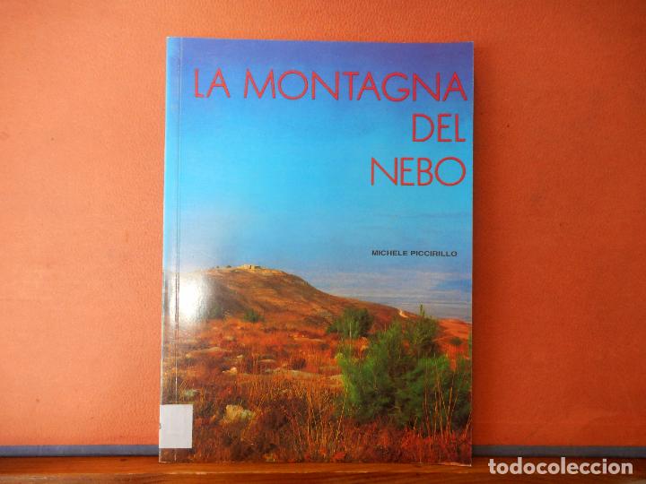 Gebrauchte B&uuml;cher: LIBRO LA MONTAGNA DEL NEBO.MICHELE PICCIRILLO.PESO-228G.