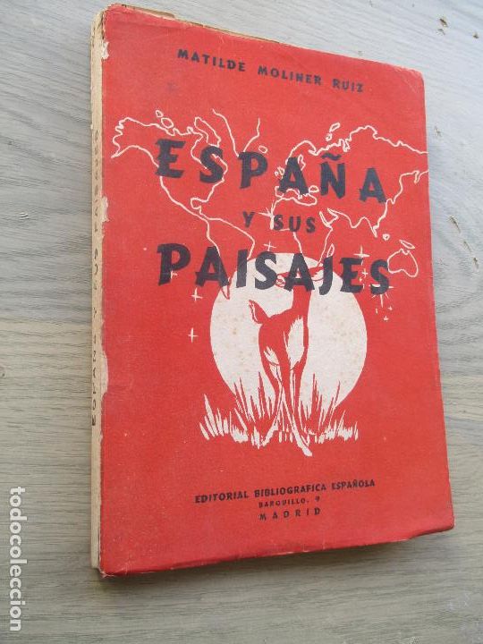 Libri di seconda mano: COLECCI&Oacute;N AREVALO-MOLINER, ESPA&Ntilde;A Y SUS PAISAJES, MATILDE MOLINER RUIZ S/F-EDT:BIBLIOGRAF&Iacute;A ESPA&Ntilde;OLA