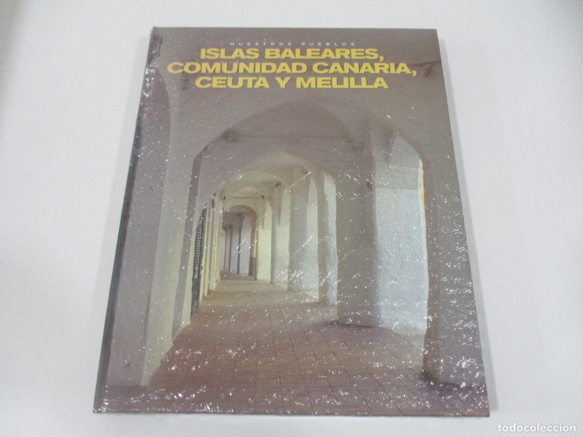 Libros de segunda mano: NUESTROS PUEBLOS Islas Baleares, Comunidad Canaria, Ceuta y Melilla W18281
