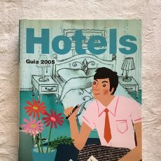 Libros de segunda mano: HOTELS. GUÍA 2005. Lote 401004859
