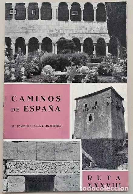 Libri di seconda mano: CAMINOS DE ESPA&Ntilde;A RUTA XXXVIII ST&ordm; DOMINGO DE SILOS COVARRUBIAS Compa&ntilde;&iacute;a Espa&ntilde;ola de Penicilina 1959