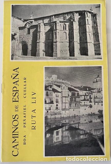 Libri di seconda mano: CAMINOS DE ESPA&Ntilde;A RUTA LIV ROA PE&Ntilde;AFIEL CU&Eacute;LLAR - Compa&ntilde;&iacute;a Espa&ntilde;ola de Penicilina 1961