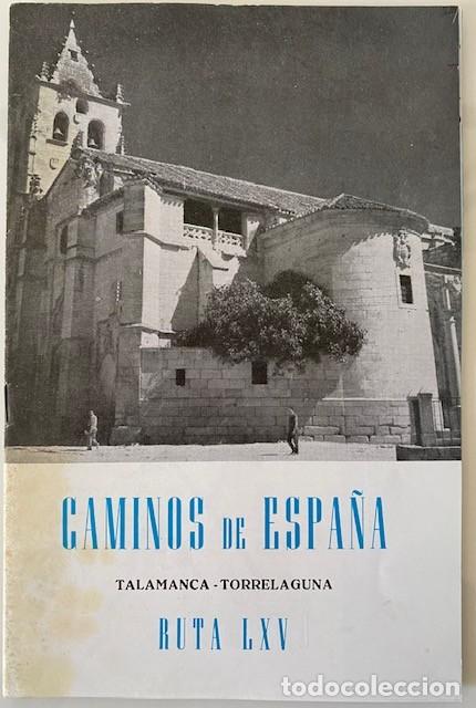 Libri di seconda mano: CAMINOS DE ESPA&Ntilde;A RUTA LXV TALAMANCA TORRELAGUNA (MADRID) - Compa&ntilde;&iacute;a Espa&ntilde;ola de Penicilina 1962