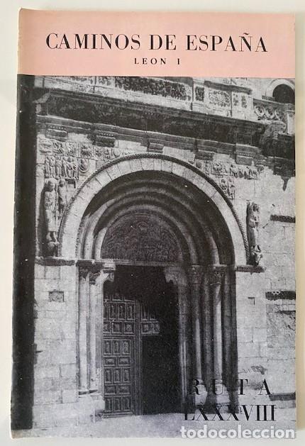 Libri di seconda mano: CAMINOS DE ESPA&Ntilde;A RUTA LXXXVIII LE&Oacute;N I - C&iacute;a. Espa&ntilde;ola de Penicilina 1964