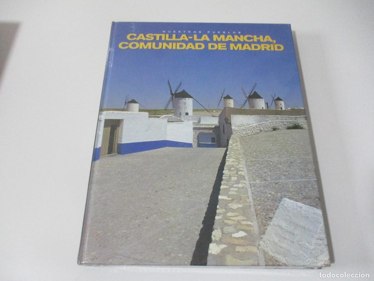 Libros de segunda mano: NUESTROS PUEBLOS Castilla La Mancha, Comunidad de Madrid W18297