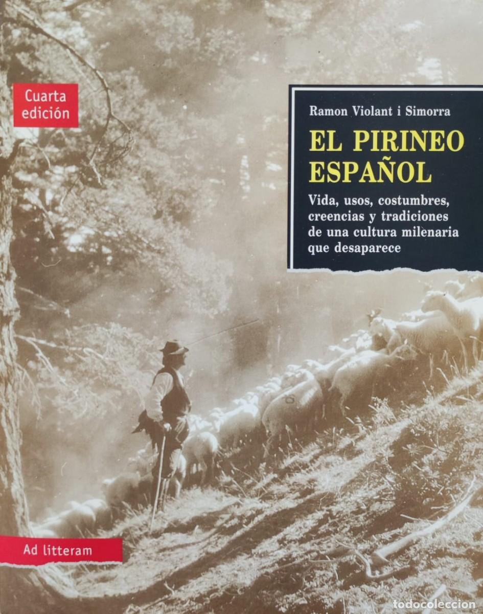 Gebrauchte B&uuml;cher: EL PIRINEO ESPA&Ntilde;OL. VIDAS, USOS, COSTUMBRES&hellip; VIOLANT I SIMORRA,RAMON. ETN-007