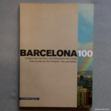 Libros de segunda mano: BARCELONA 100 IMATGES DELS CENT LLOCS MÉS INTERESSANTS DE LA CIUTAT. Lote 401595854