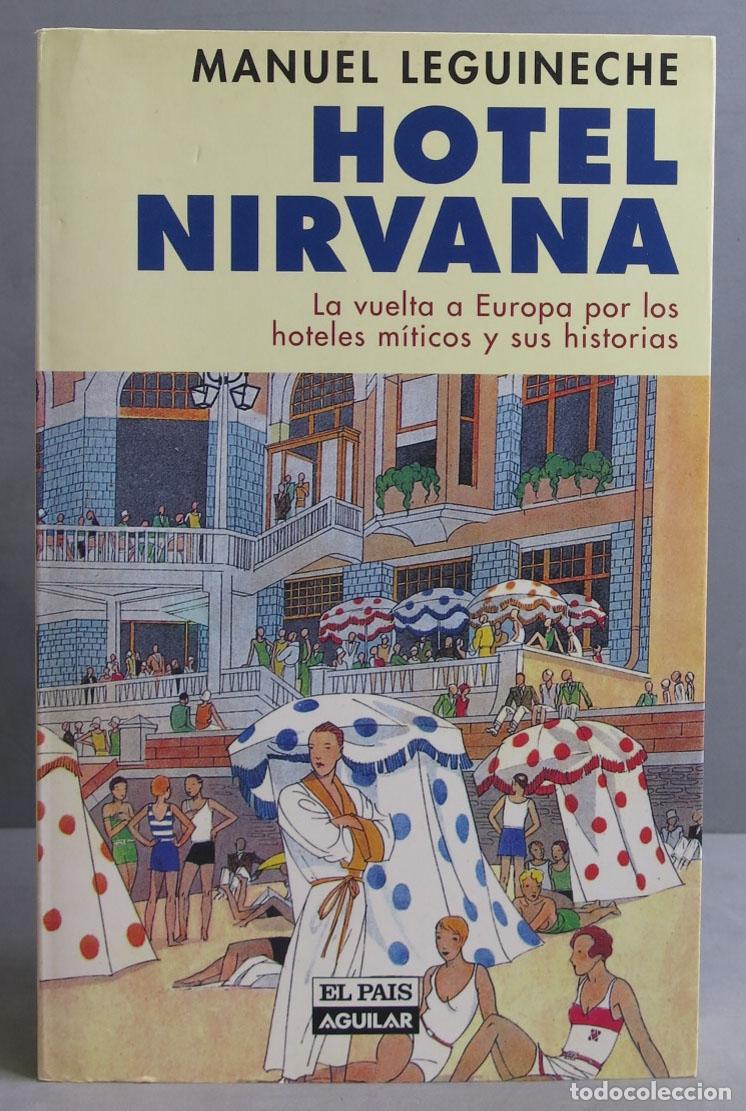 Libros de segunda mano: Hotel nirvana. Manuel Leguineche - Foto 1