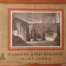 Libros de segunda mano: ÀLBUM - GUIA PASSEIG ARQUEOLÒGIC DE TARRAGONA 1935. Lote 401853344