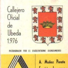 Libros de segunda mano: CALLEJERO OFICIAL DE UBEDA 1976. A-LJA-132. Lote 402768234